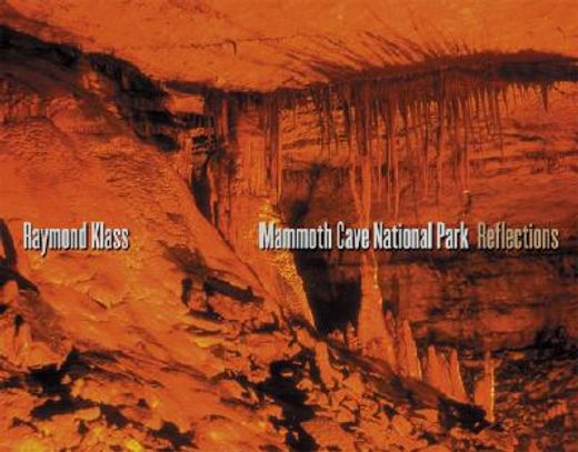 mammoth cave national park,reflections