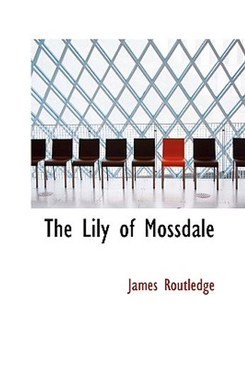 the lily of mossdale