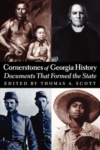 cornerstones of georgia history,documents that formed the state