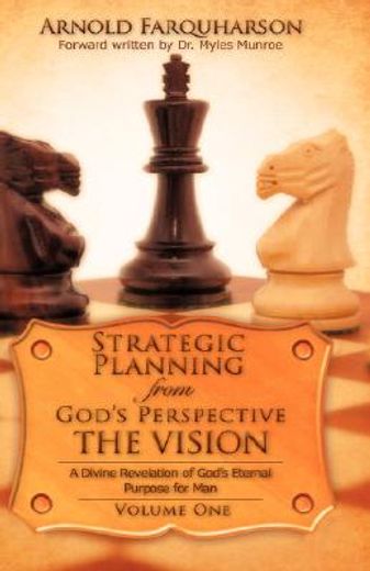 strategic planning from god"s perspective the vision