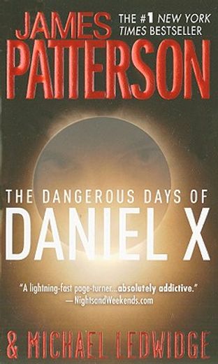 the dangerous days of daniel x