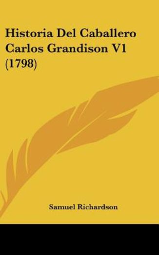 Historia del Caballero Carlos Grandison v1 (1798)