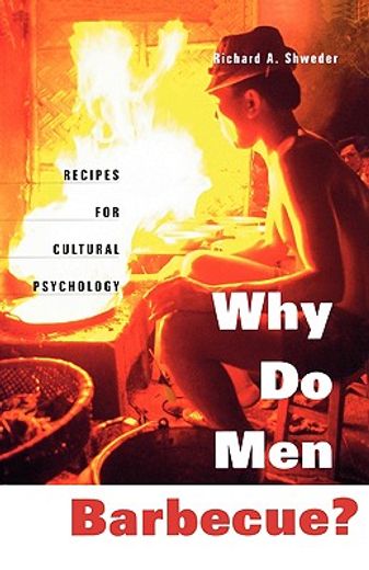 why do men barbecue?,recipes for cultural psychology