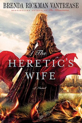 the heretic`s wife