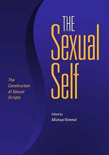 the sexual self,the construction of sexual scripts