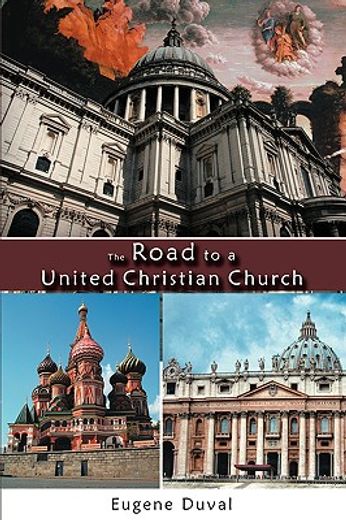 the road to a united christian church