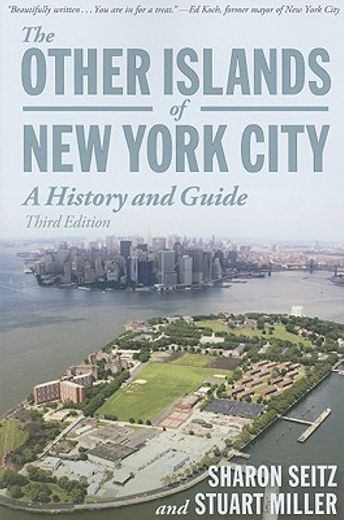 the other islands of new york city,a history and guide