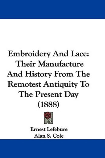 embroidery and lace (in English)