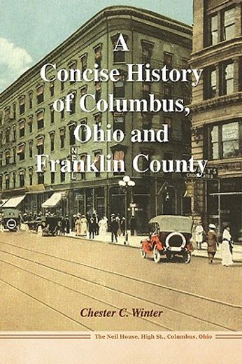 a concise history of columbus ohio and franklin county