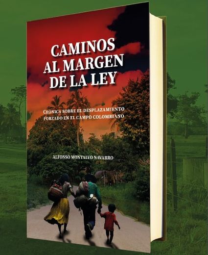 Caminos al margen de la ley (in Spanish)