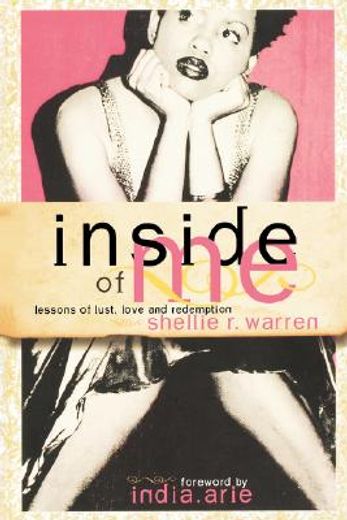 inside of me,lessons of lust, love and redemption