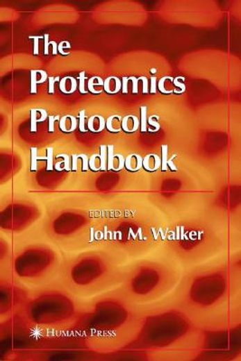 the proteomics protocols handbook (en Inglés)