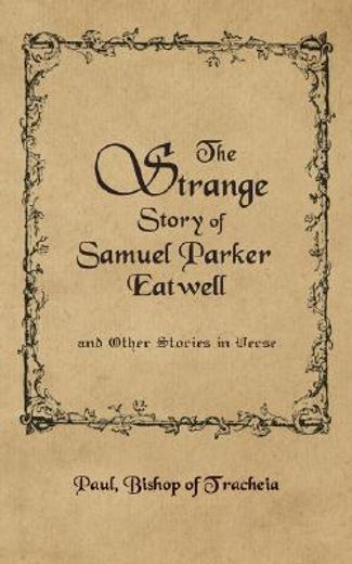 strange story of samuel parker eatwell and other stories