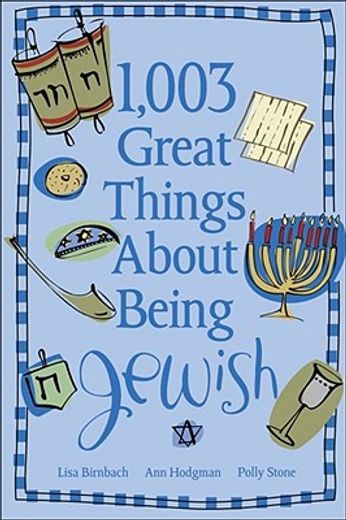 1,003 great things about being jewish