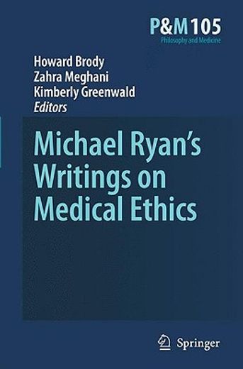 michael ryan´s writings on medical ethics