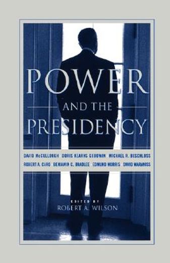 power and the presidency (en Inglés)