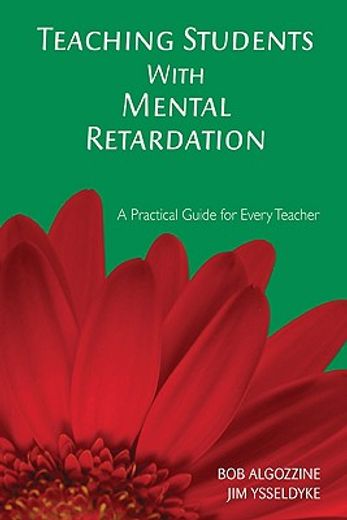teaching students with mental retardation,a practical guide for every teacher