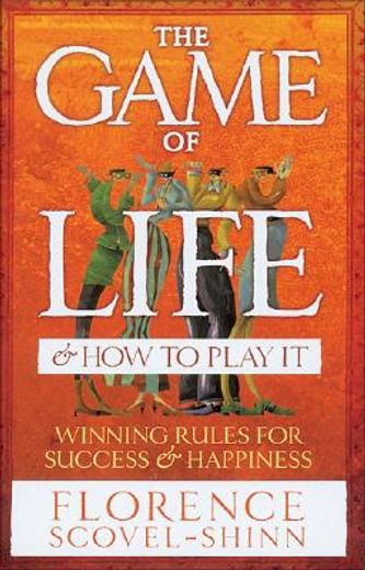 the game of life and how to play it