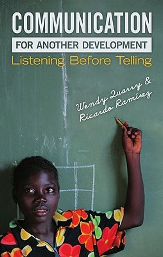 Communication for Another Development: Listening Before Telling (en Inglés)