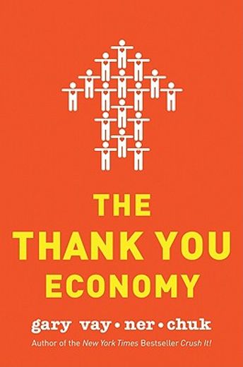 The Thank you Economy (en Inglés)