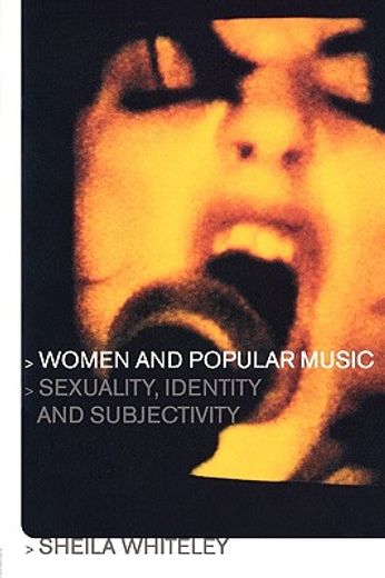 women and popular music,sexuality, identity and subjectivity