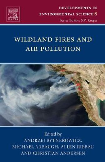 Wildland Fires and Air Pollution: Volume 8 (en Inglés)