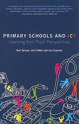 primary schools and ict,learning from pupil perspectives