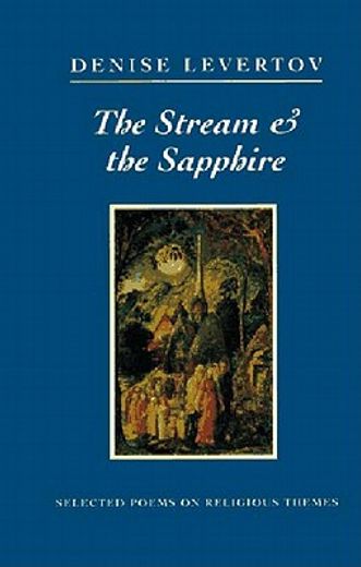 the stream & the sapphire,selected poems on religious themes (in English)