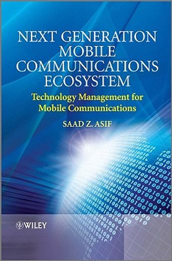 next generation mobile communications ecosystem,technology management for mobile communications