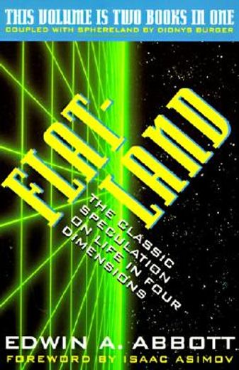 flatland,a romance of many dimensions/sphereland : a fantasy about curved spaces and an expanding universe/2