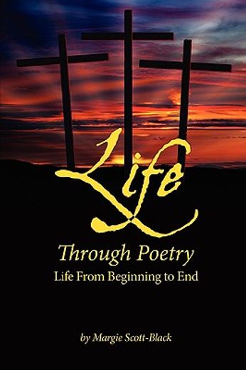 life through poetry: life from beginning to end