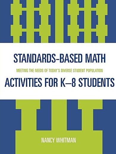 standards-based math activites for k-8 students,meeting the needs of today´s diverse student population