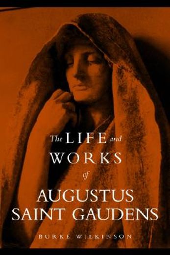 the life and works of augustus saint gaudens