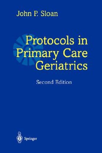 protocols in primary care geriatrics, 221pp, 2e 1996 (en Inglés)