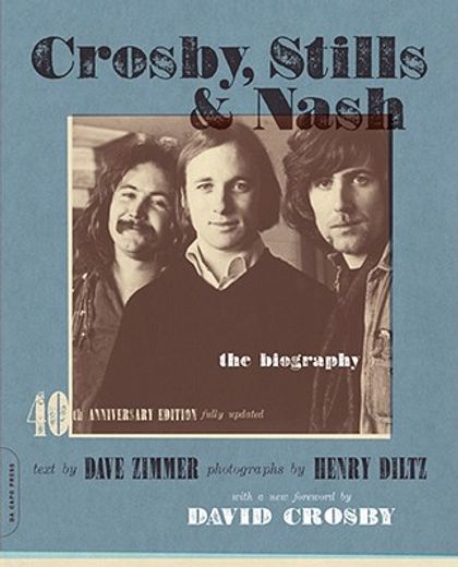 crosby, stills & nash,the biography (en Inglés)