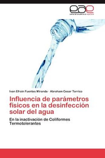influencia de par metros f sicos en la desinfecci n solar del agua (in Spanish)