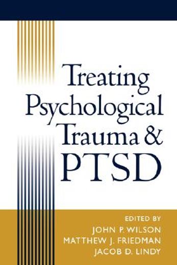 treating psychological trauma and ptsd