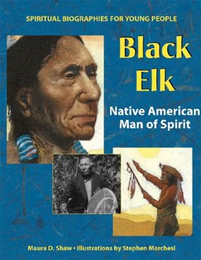 black elk,native american man of spirit (in English)