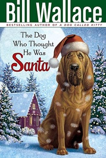 the dog who thought he was santa (en Inglés)