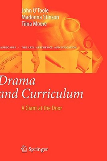 drama and curriculum,a giant at the door