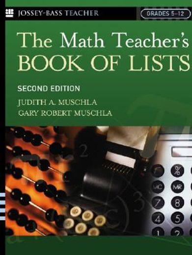 the math teacher´s book of lists,grades 5-12 (en Inglés)