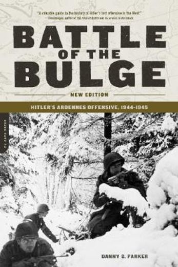 the battle of the bulge,hitler´s ardennes offensive, 1944-1945 (en Inglés)