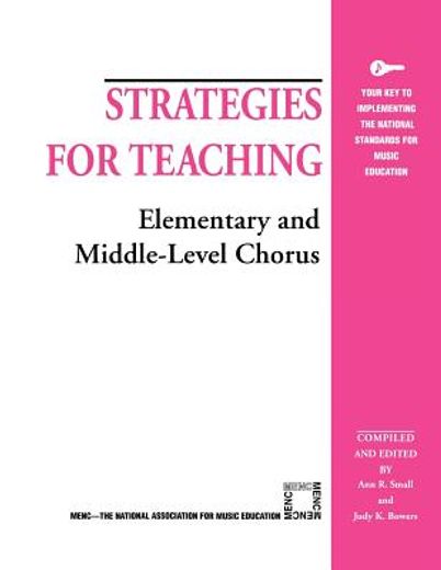 strategies for teaching elementary & middle-level chorus
