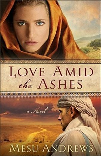 love amid the ashes (en Inglés)