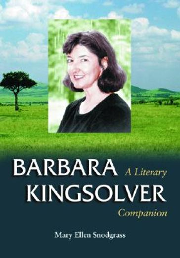 barbara kingsolver,a literary companion