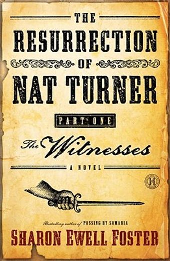 the resurrection of nat turner,the witnesses
