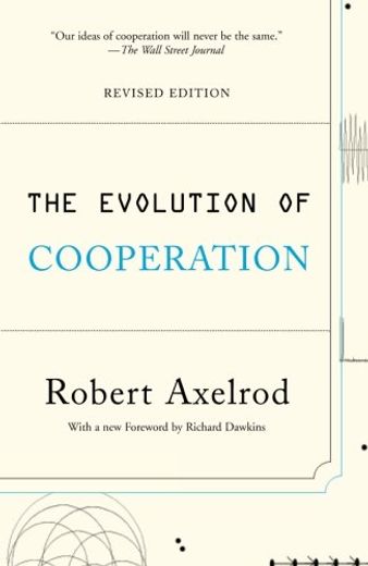 The Evolution of Cooperation: Revised Edition (in English)