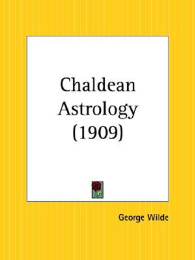 chaldean astrology 1909