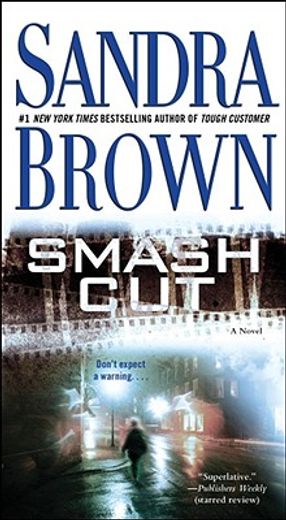 smash cut,a novel (en Inglés)