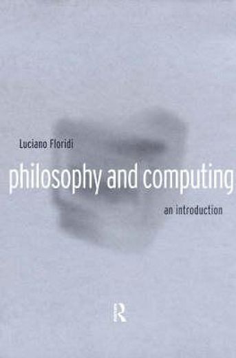 philosophy and computing,an introduction